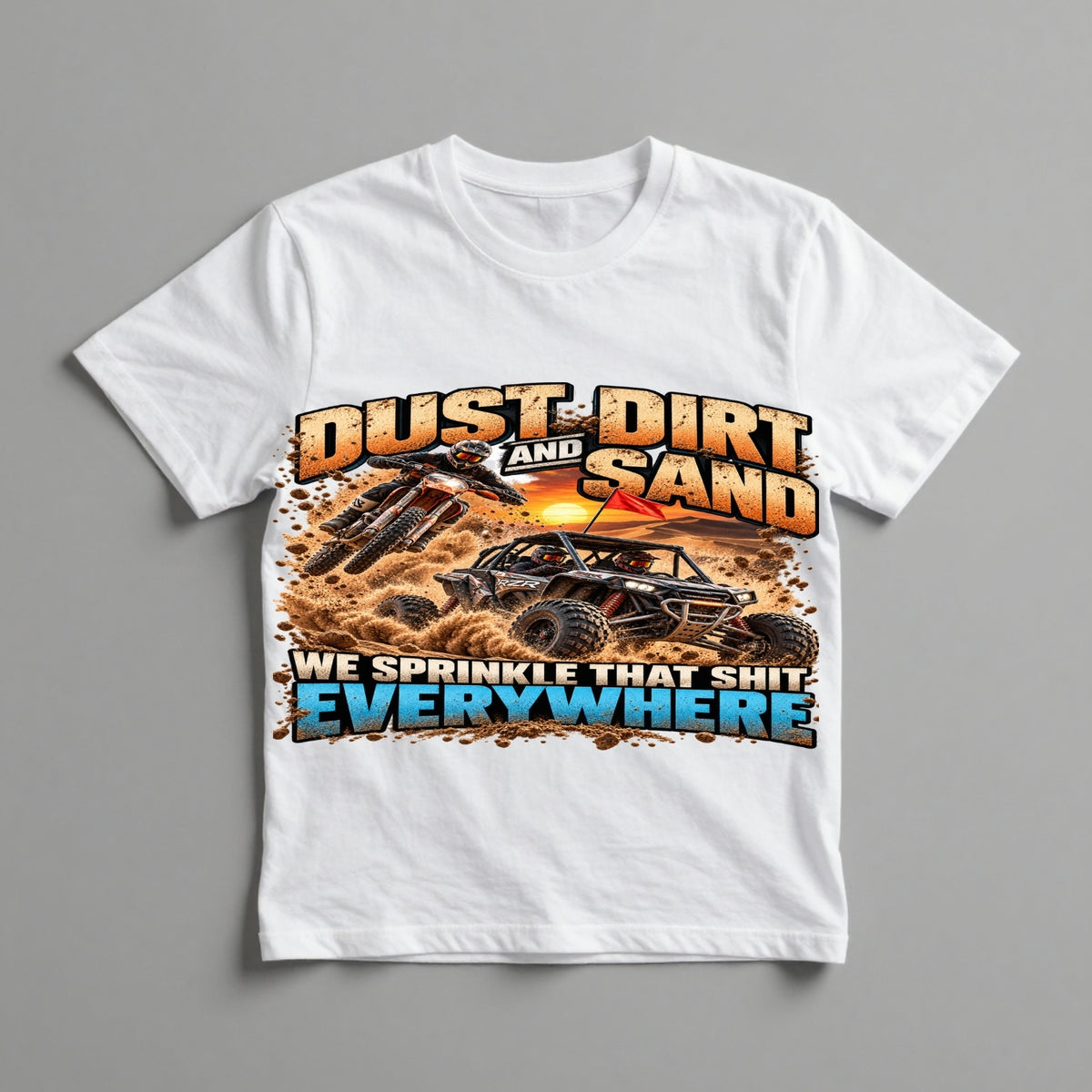 Dust Dirt Sand Quad/Dirt Bike Shirt  Desert Adventure Off-Road Tee